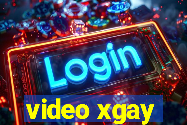 video xgay